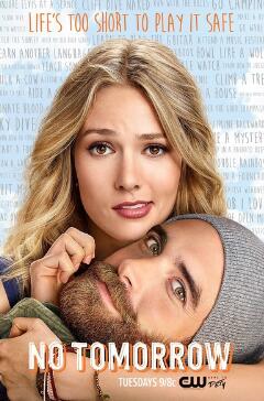 爱在今天第一季/全集No Tomorrow 爱在今天第一季/全集No Tomorrow